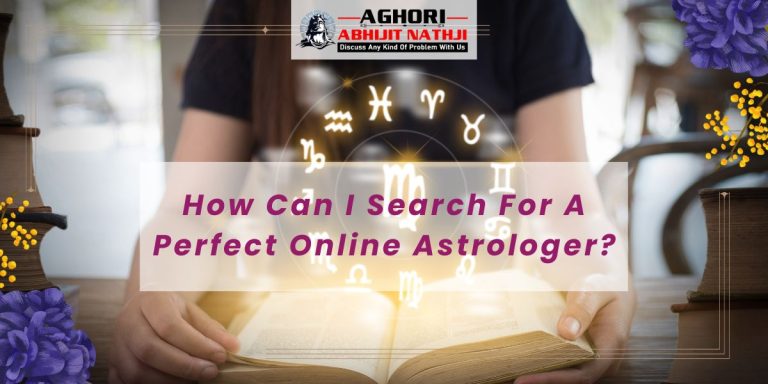 How Can I Search For A Perfect Online Astrologer